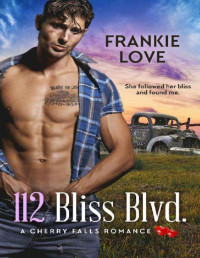 Frankie Love — 112 Bliss Blvd