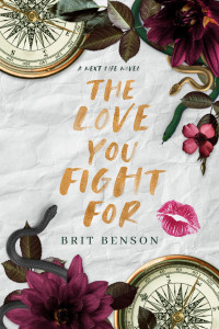 Brit Benson — The Love You Fight For (Next Life Book 3)
