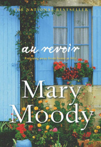 Moody, Mary — Au Revoir