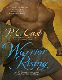 P. C. Cast — Warrior Rising