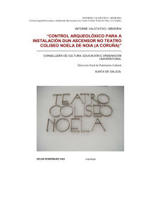 Celso Rogríguez Cao — Control arqueolóxico das obras de instalación dun ascensor no Teatro Coliseo Noela en Noia (A Coruña) (Galician, galego)