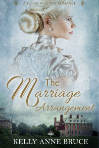 Kelly Anne Bruce — The Marriage Arrangement