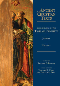 Jerome — Commentaries on the Twelve Prophets