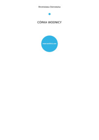 Ostrowska, Bronisława — CÓRKA WODNICY