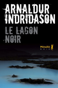 Indridason Arnaldur [Indridason Arnaldur] — Le lagon noir