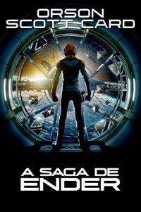 Orson Scott Card — A Saga de Ender