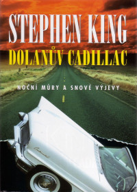 Stephen King — Dolanův cadillac