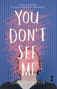 Chris Ricketts — You Don't See Me