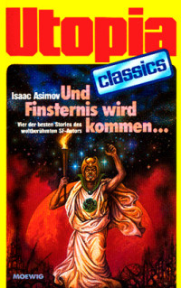 Asimov, Isaac — [Utopia Classics 45] • Und Finsternis wird kommen