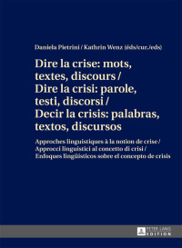 Daniela Pietrini & Kathrin Wenz — Dire la crise