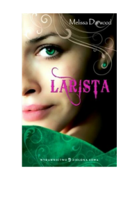 Melissa Darwood — Larista