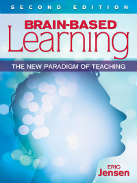 Eric Jensen; — Brain-Based Learning