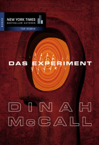McCall, Dinah — Das Experiment