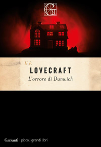 Howard Phillips Lovecraft — L'orrore di Dunwich