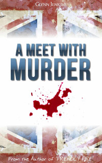 Glynn Jenkins — George Ashley 04: A Meet With Murder