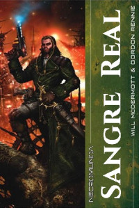 Will McDermott & Gordon Rennie — Sangre real (Necromunda)