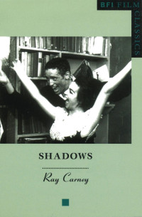 Ray Carney — Shadows