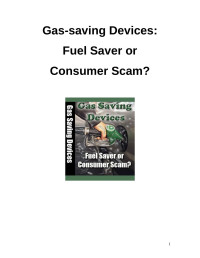 Aaron Adame — Gas-saving Devices: Fuel Saver or Consumer Scam