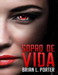 L. Porter, Brian — Sopro de Vida