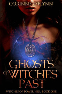 Corinne O'Flynn — Ghosts of Witches Past