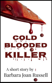 Barbara Joan Russell — Cold Blooded Killer