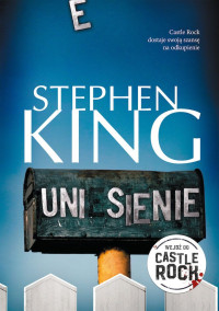 Stephen King — Uniesienie