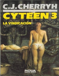 C. J. Cherryh — Cyteen 3