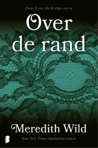 Wild, Meredith — Bridge 03 - Over De Rand