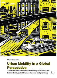 Oliver Schwedes — Urban Mobility in a Global Perspective