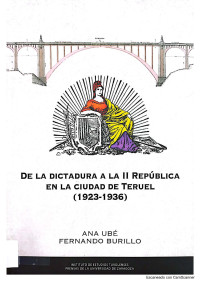Ana Ubé y Fernando Burillo — De la dictadura a la II República en la ciudad de Teruel