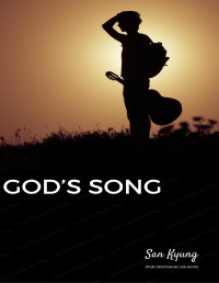 San Kyung — God’s Song