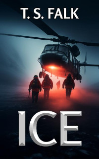 T.S. Falk — ICE: A SciFi Adventure