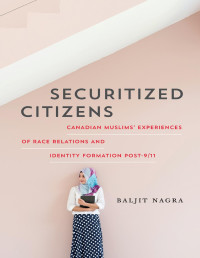 Baljit Nagra — Securitized Citizens