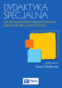 Godkowska Joanna; — Dydaktyka specjalna