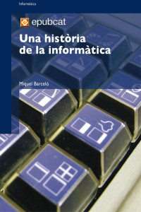 Miquel Barceló — Una història de la informàtica