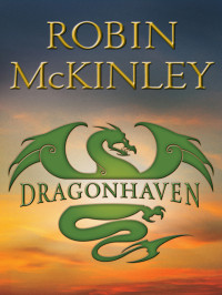 Robin McKinley — Dragonhaven