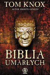 Tom Knox — Biblia Umarłych