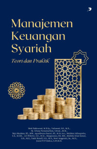 Moh. Fakhrurozi, Yuliawati, Liliany Purnama Ratu, et al. — Manajemen Keuangan Syariah: Teori dan Praktik