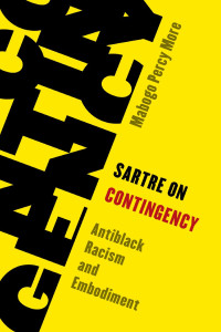 Mabogo Percy More; — Sartre on Contingency