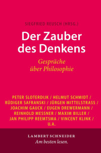 Siegfried Reusch; — Der Zauber des Denkens