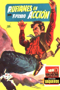 Fidel Prado — Rufianes en acción