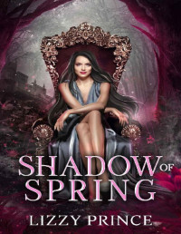 Lizzy Prince — Shadow of Spring (Wild Haven Series Book 2)