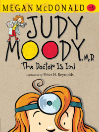 McDonald, Megan — [Judy Moody 05] • The Doctor Is In!