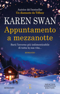 Karen Swan — Appuntamento a mezzanotte (Italian Edition)