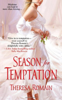Theresa Romain [Romain, Theresa] — Season for Temptation