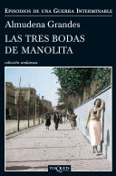 Almudena Grandes — Las tres bodas de Manolita