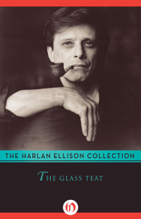 Ellison, Harlan — The Glass Teat