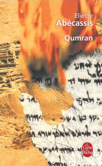 Éliette Abécassis — Qumran