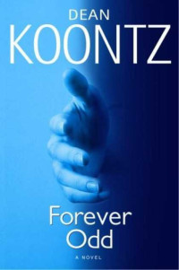 Dean Koontz — Forever Odd