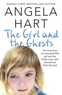 Angela Hart — The Girl and the Ghosts